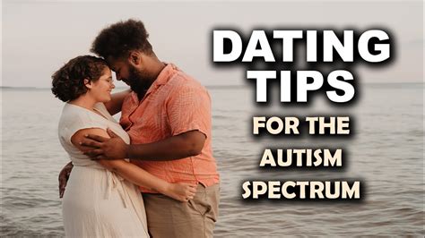 Dating Someone with Autism : Tips To Follow 